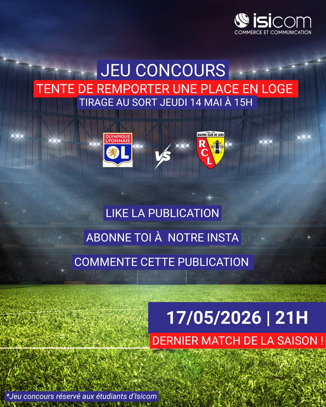 🎁 JEU CONCOURS 🎁
Tente de gagner une place en loge pour vivre un match de l’Olympique Lyonnais contre Lens dans des conditions VIP le dimanche 17 mai à 21h ! 🤩⚽
Pour participer :
✅ S’abonner au compte
❤️ Liker ce post
💬 Commenter la publication
📅 Tirage au sort le jeudi 14 mai à 15h
Bonne chance à tous 🍀
*Jeu concours réservé aux étudiants d'Isicom*
#JeuConcours #OL #Lyon #Ecoledecomerce